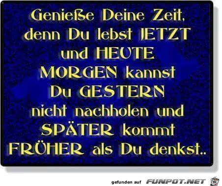 Geniesse Deine Zeit