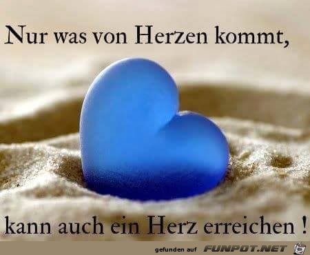 nur-was-von-herzen-kommt-kann-auch-ein-herz-erreichen nur-was-von-herzen-kommt-kann-auch-ein-herz-erreichen