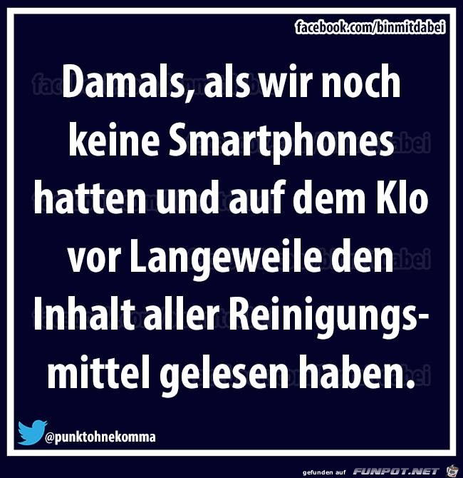 Damals, als wir noch...