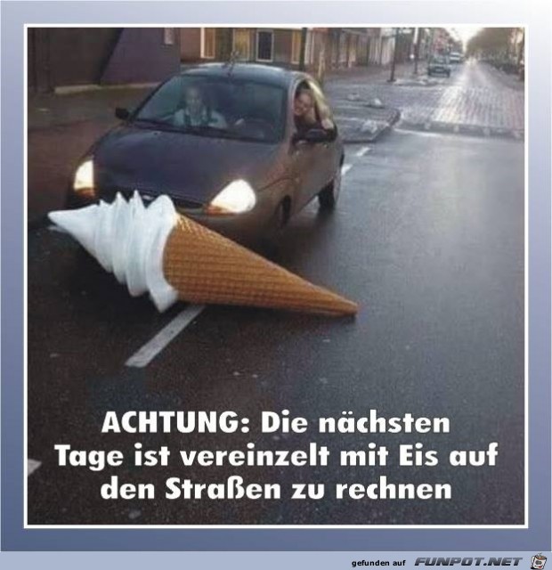 Achtung - Eis auf den Straßen Achtung - Eis auf den Straßen