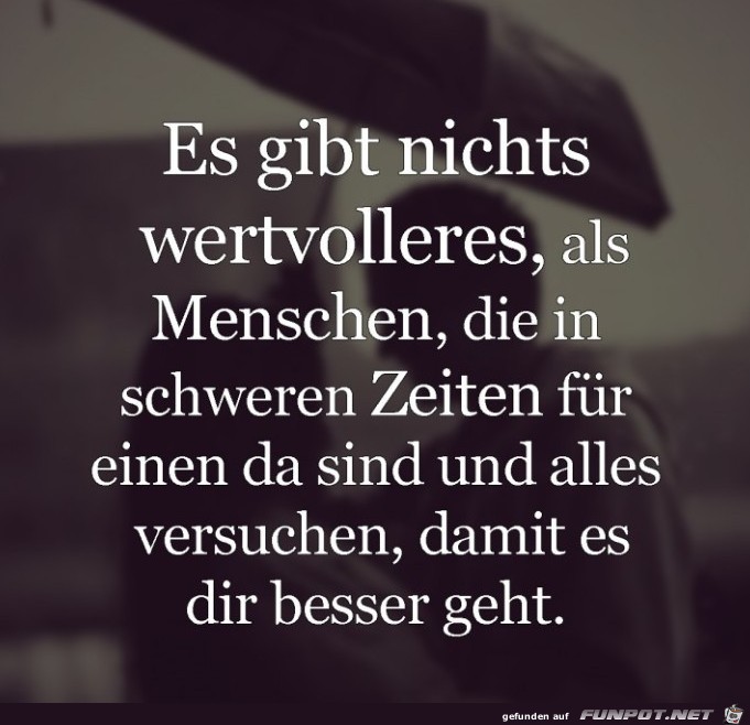 nichts wertvolleres