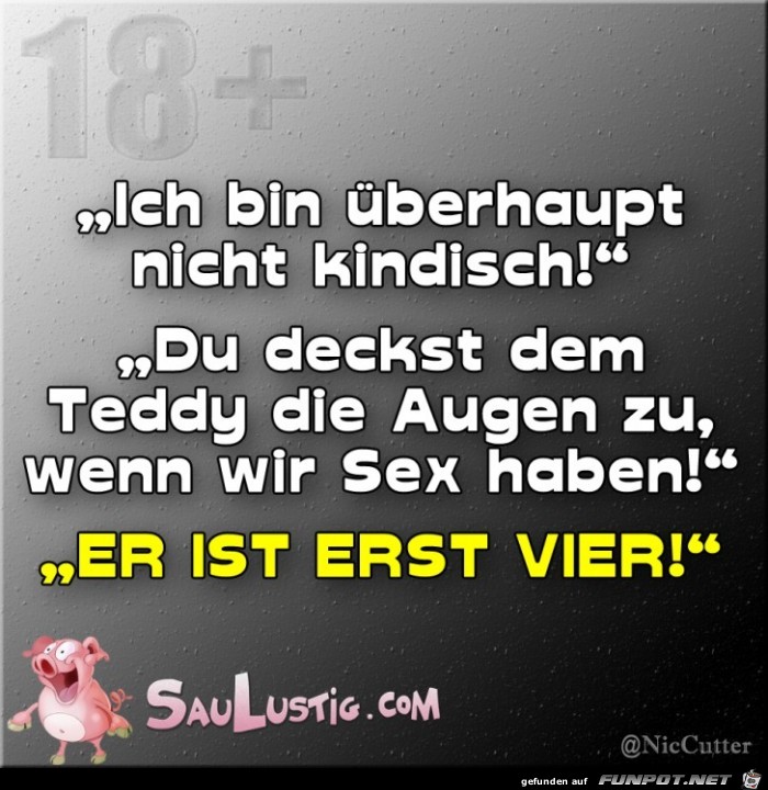 Ich bin nicht kindisch Ich bin nicht kindisch