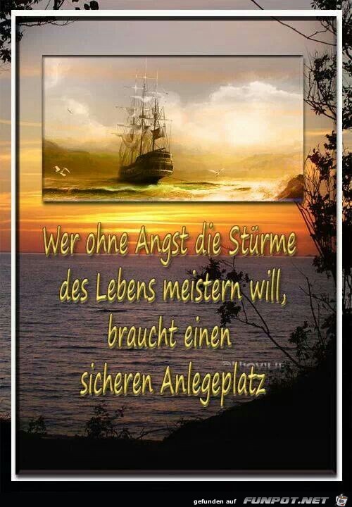 Wer ohne Angst die Stürme... Wer ohne Angst die Stürme...