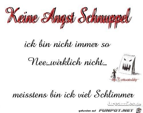 keine Angst Schnuppel keine Angst Schnuppel