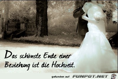 sprueche-das-schoenste-ende-einer-beziehung-ist-die-hochzeit