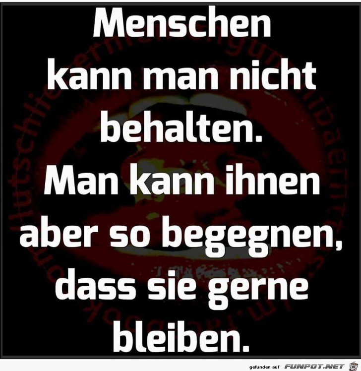 Menschen kann man nicht behalten Menschen kann man nicht behalten