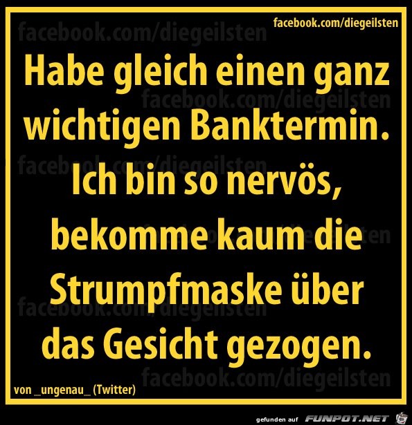 diegeilsten Banktermin diegeilsten Banktermin