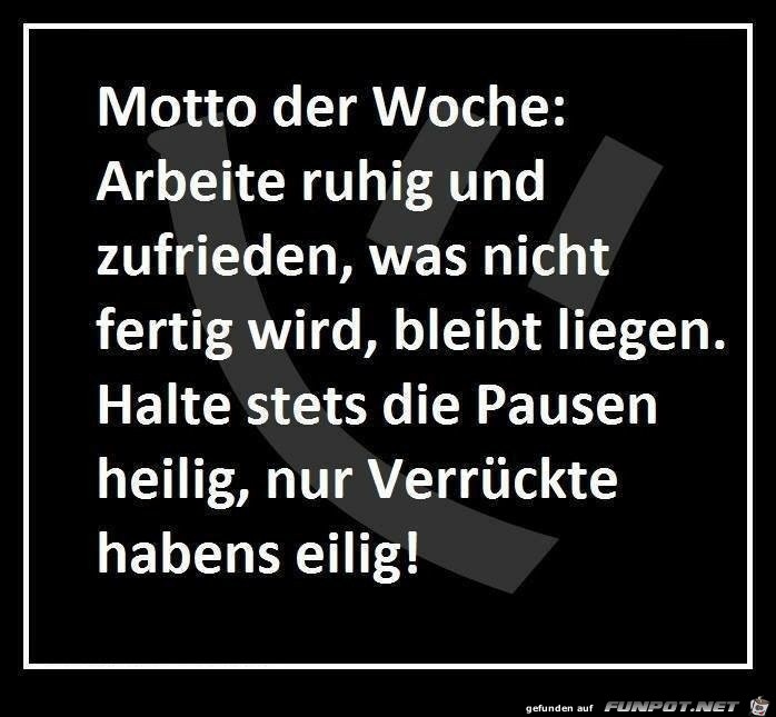 Motto der Woche