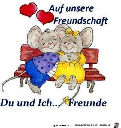 Auf unsere Freundschaft