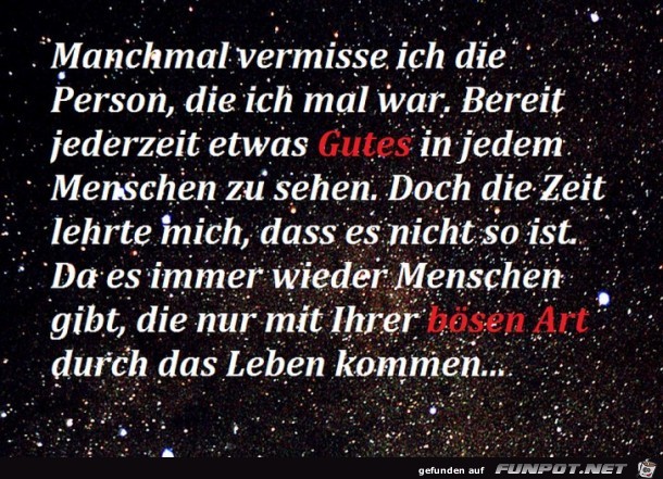 Manchmal vermisse ich die Person...