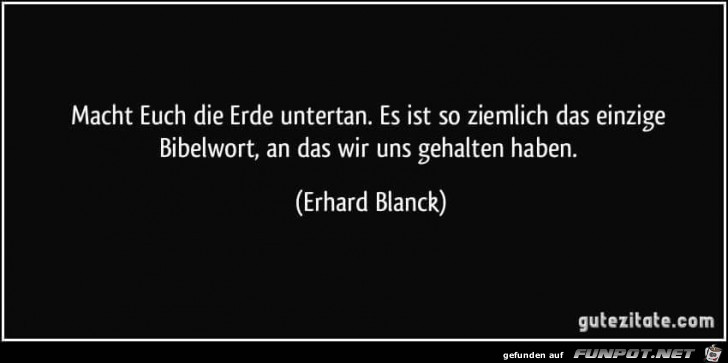 macht euch die erde untertan macht euch die erde untertan