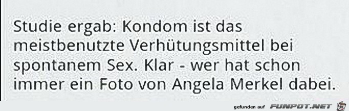 Studie ergab: Kondom ist das... Studie ergab: Kondom ist das...