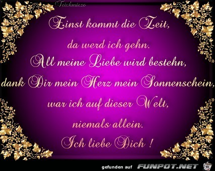 einst kommt die zeit da werd ich gehn einst kommt die zeit da werd ich gehn