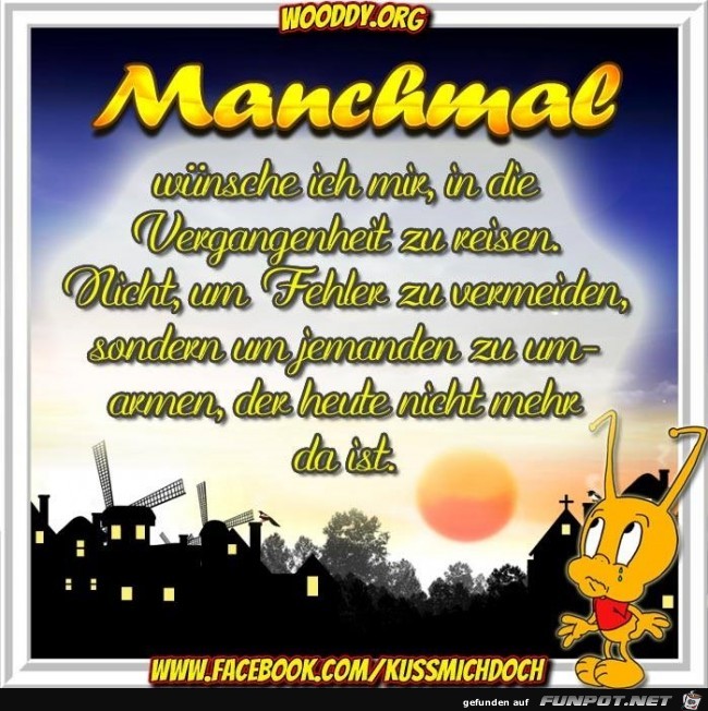 manchmal