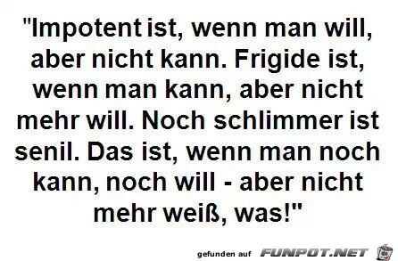 impotent ist...