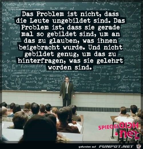 Das Problem ist nicht...