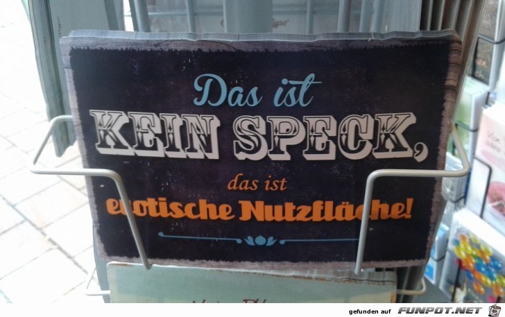 das ist kein Speck