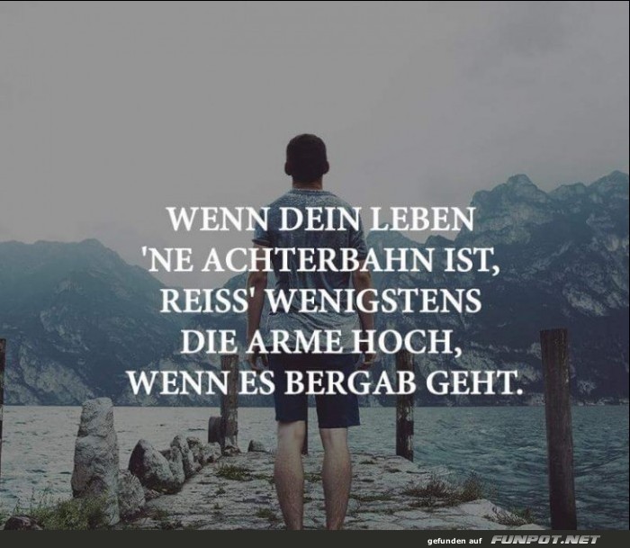 10 schöne Sprüche und Lebensweisheiten aus... 10 schöne Sprüche und Lebensweisheiten aus...