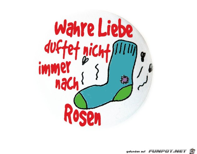 Wahre Liebe duftet nicht immer nach Rosen