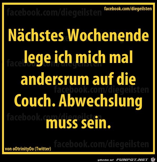 diegeilsten Abwechslung diegeilsten Abwechslung