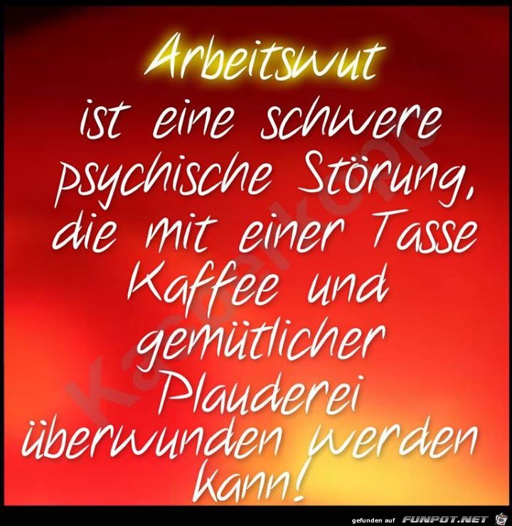 Arbeitswut Arbeitswut