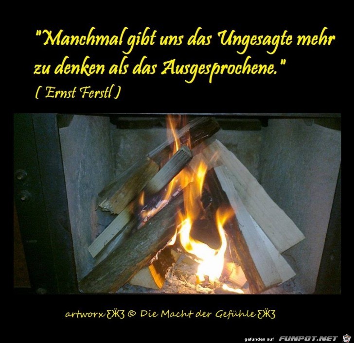 Manchmal gibt uns das Ungesagte... Manchmal gibt uns das Ungesagte...