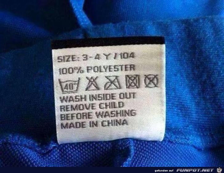 Wichtig Vor dem Waschen das Kind aus der Kleidung entfernen