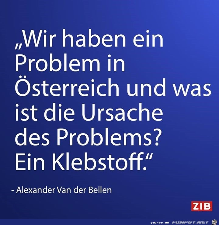Wir haben ein Problem in Österreich... Wir haben ein Problem in Österreich...