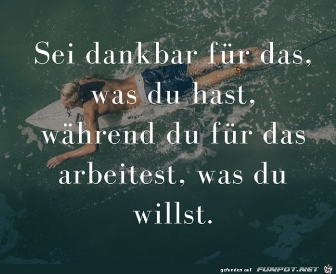 sei-dankbar-fuer-das-was-du-hast-