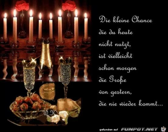 Die kleine Chance, die du... Die kleine Chance, die du...
