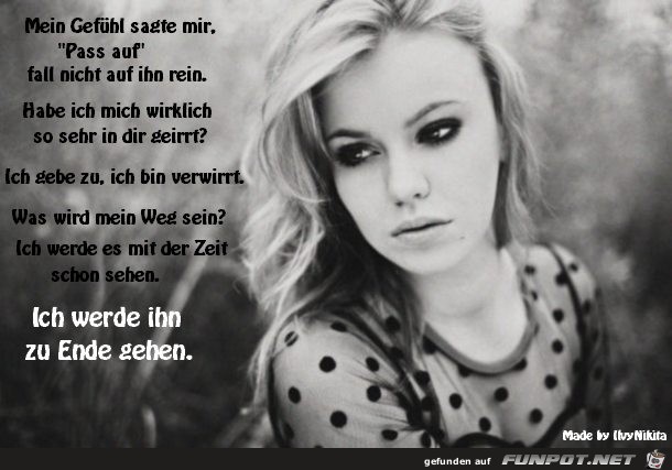 Ich werde ihn zu Ende gehen Ich werde ihn zu Ende gehen