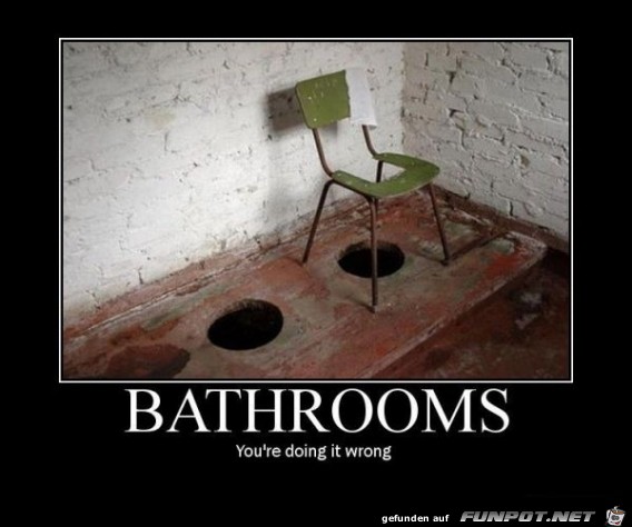 Bathrooms Bathrooms