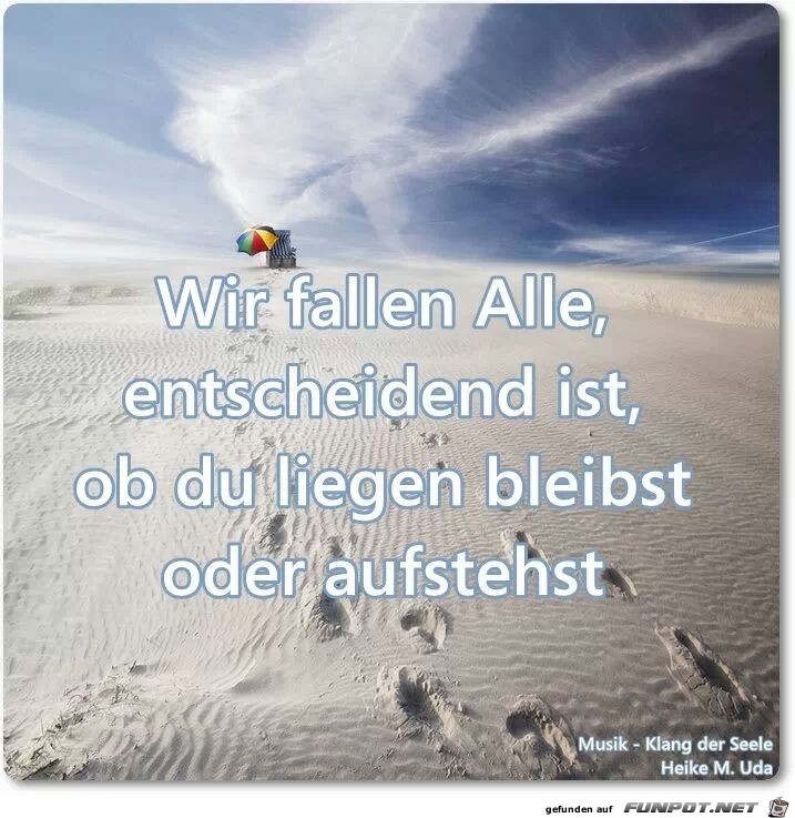 Wir fallen alle, entscheidend ist...