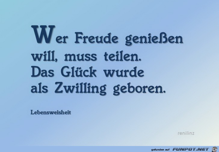 wer Freude geniessen will wer Freude geniessen will