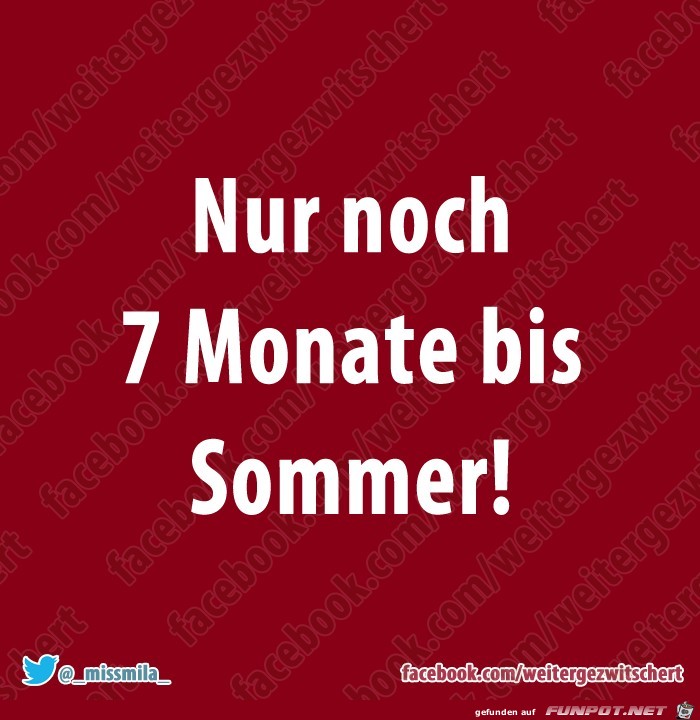 Noch 7 Monate Noch 7 Monate