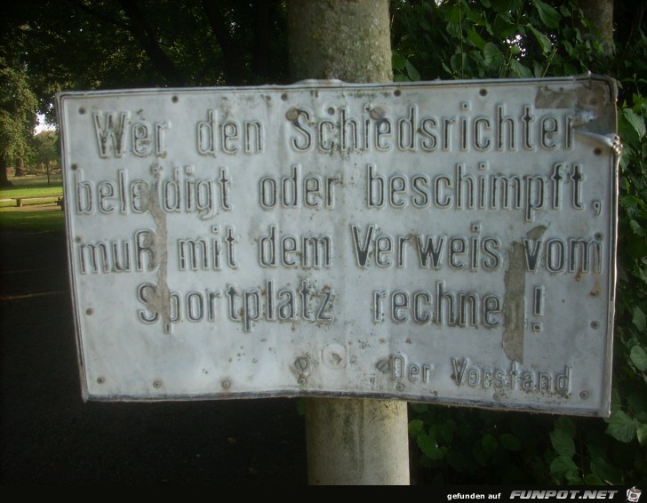Wer den Schiedsrichter... Wer den Schiedsrichter...