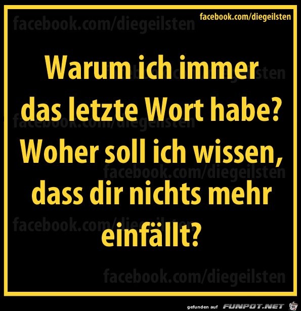 diegeilsten letztes Wort diegeilsten letztes Wort