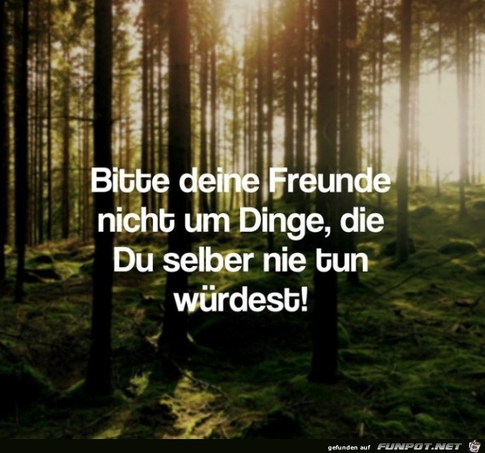 bitte-deine-freunde-nicht-um-dinge-