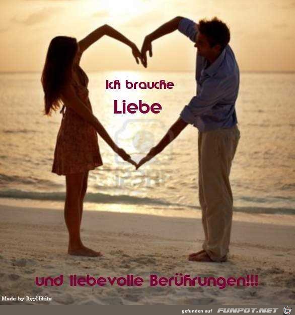 ich brauche Liebe