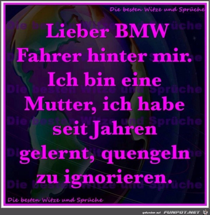 Lieber BMW Fahrer