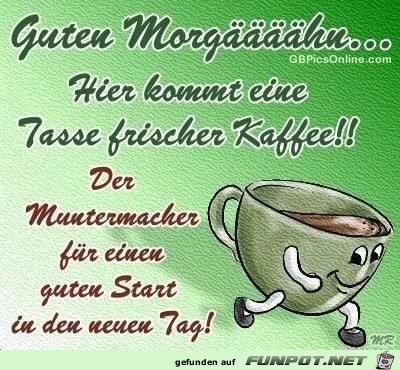 Guten Morgaeaeaeaehn