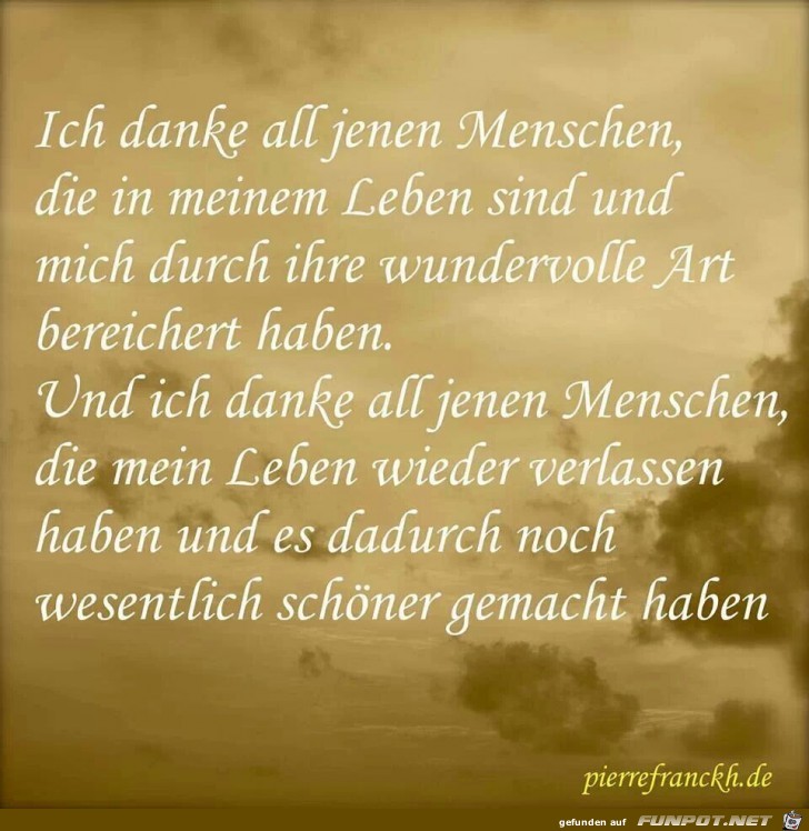 Ich danke all jenen Menschen... Ich danke all jenen Menschen...