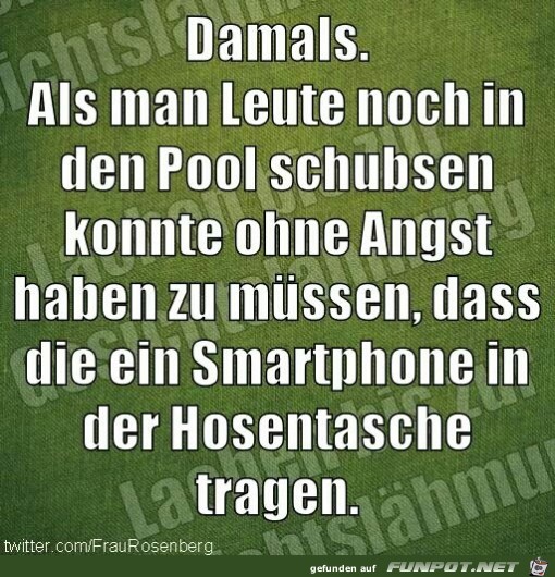 damals