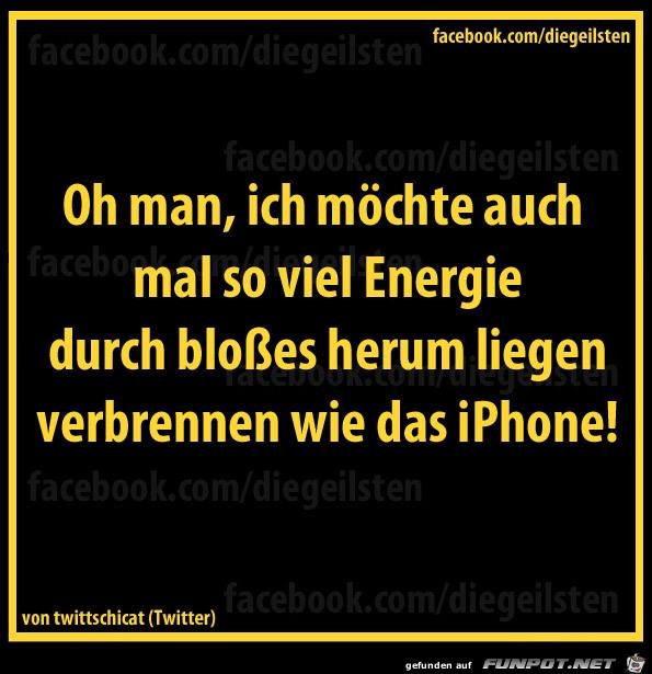 diegeilsten Energie verbrennen