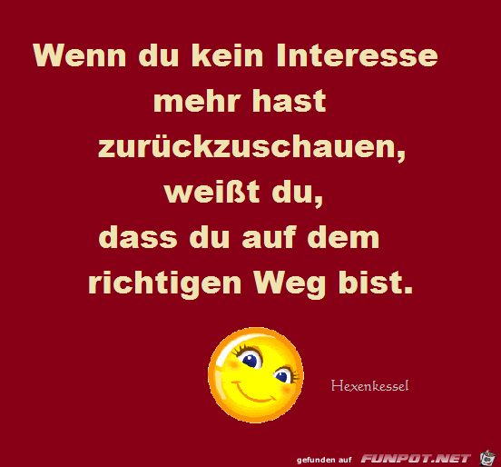 Wenn du kein Interesse mehr hast Wenn du kein Interesse mehr hast