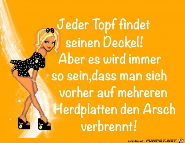 jeder Topf jeder Topf