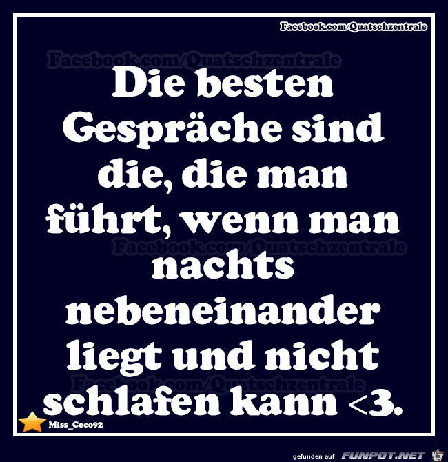 die besten Gespraeche...