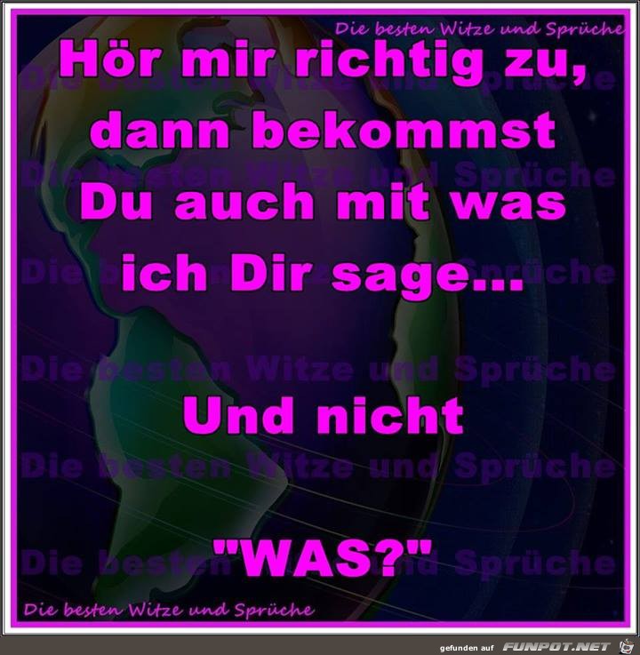 Hör mir richtig zu... Hör mir richtig zu...