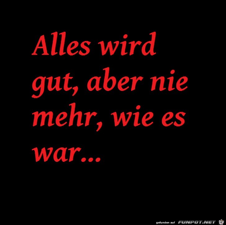 Alles wird gut Alles wird gut