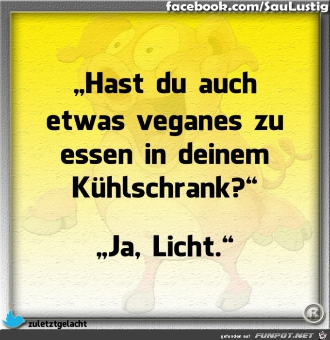 Hast Du was veganes da